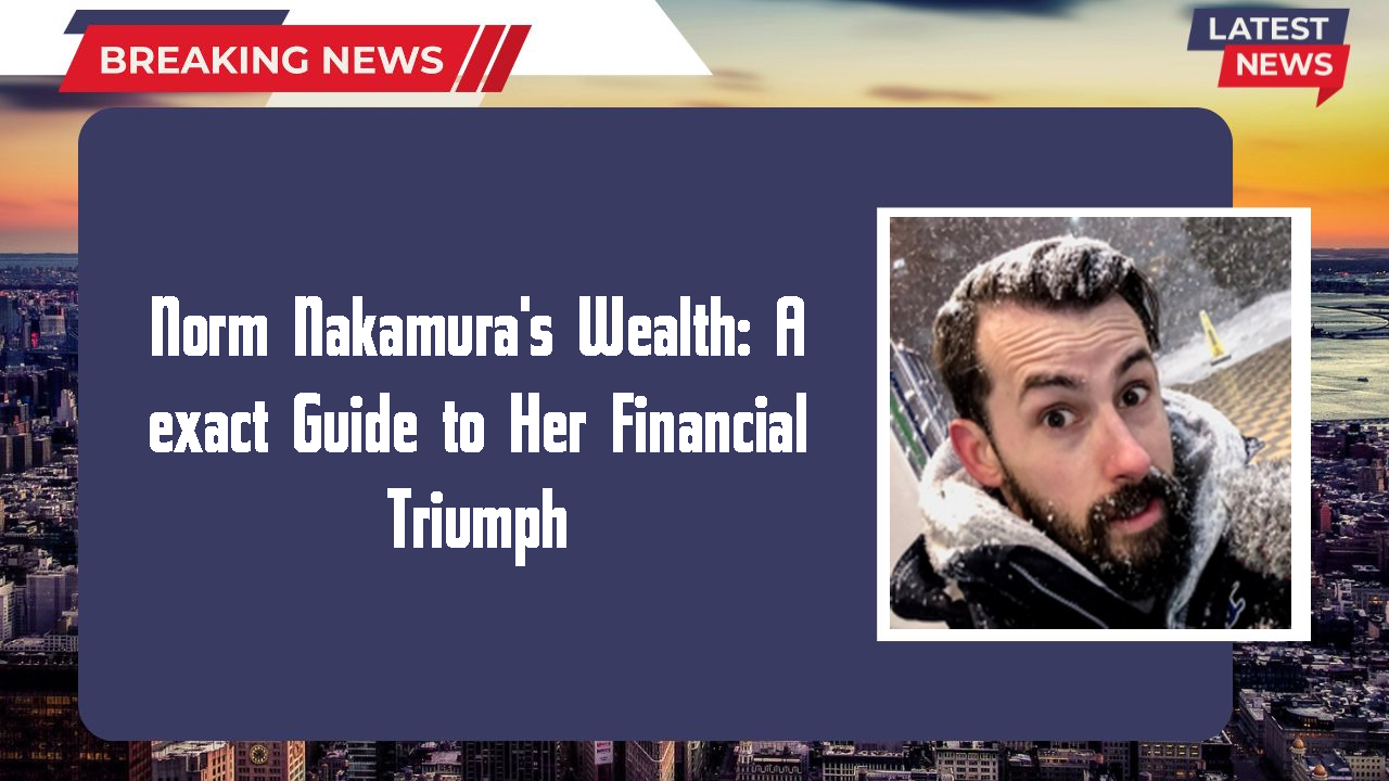Norm Nakamura's Wealth: A exact Guide to Her Financial Triumph