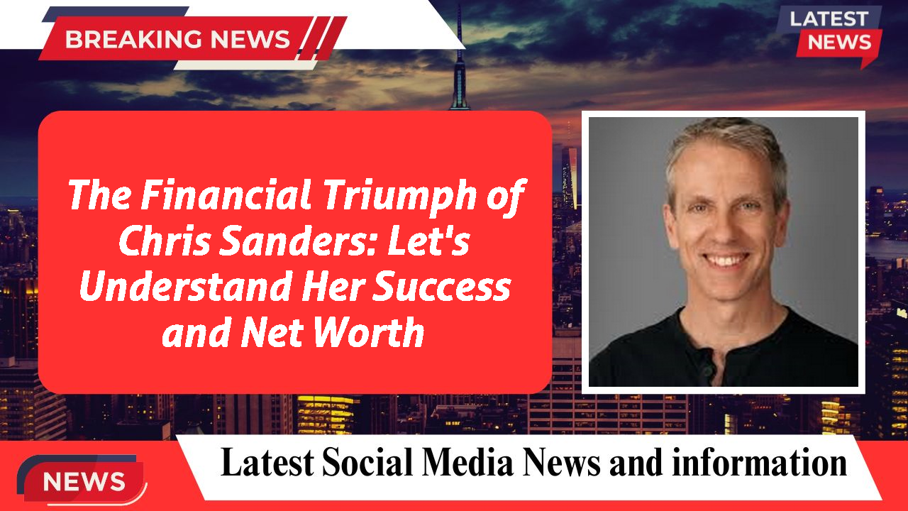 The Financial Triumph of Chris Sanders: Let's Understand Her Success and Net Worth