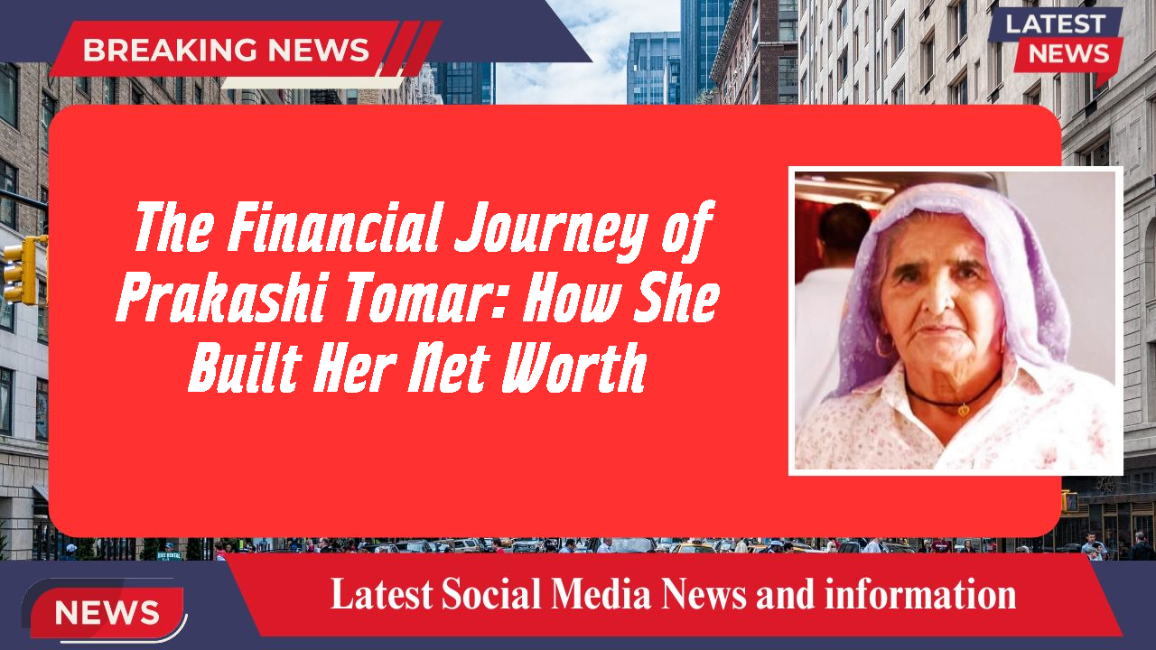 Prakashi Tomar networth