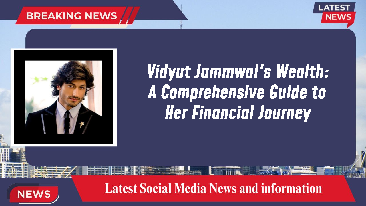 Vidyut Jammwal networth