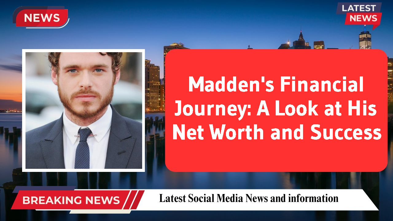 Madden networth