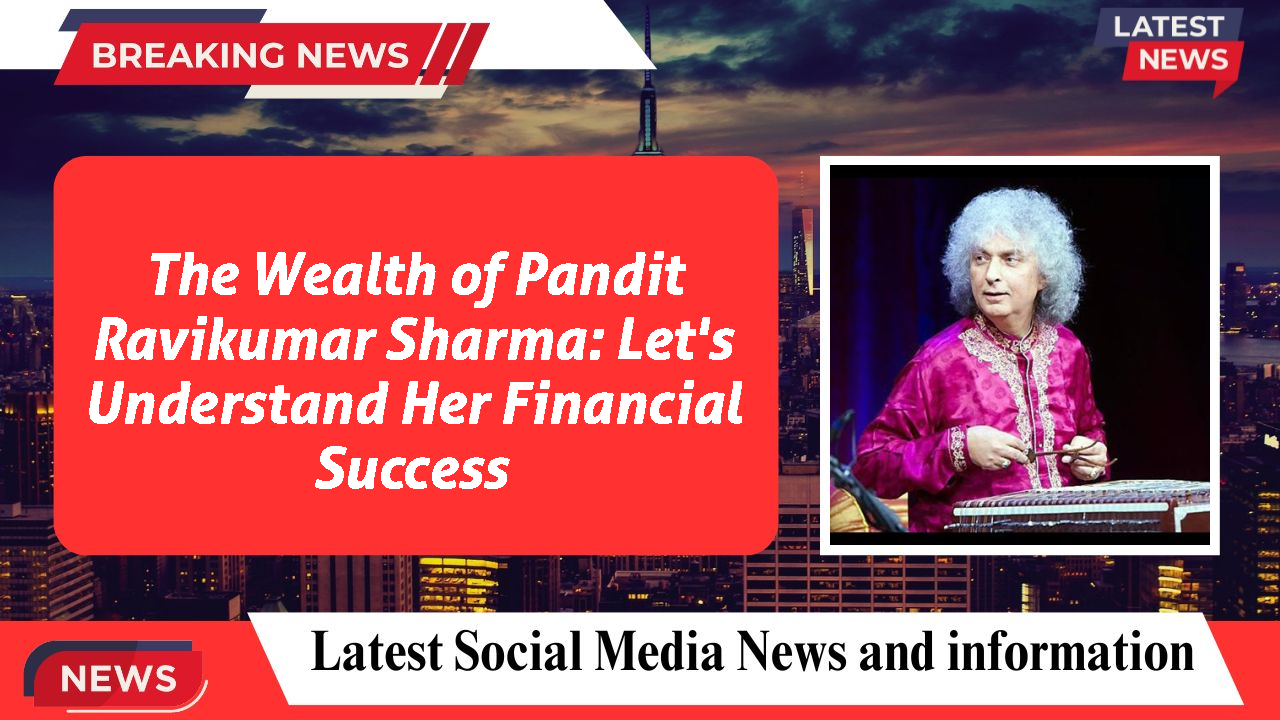 Pandit Ravikumar Sharma networth