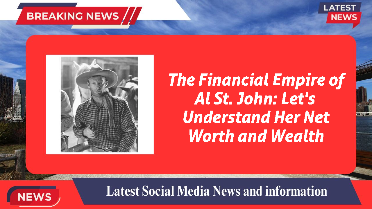Al St. John networth