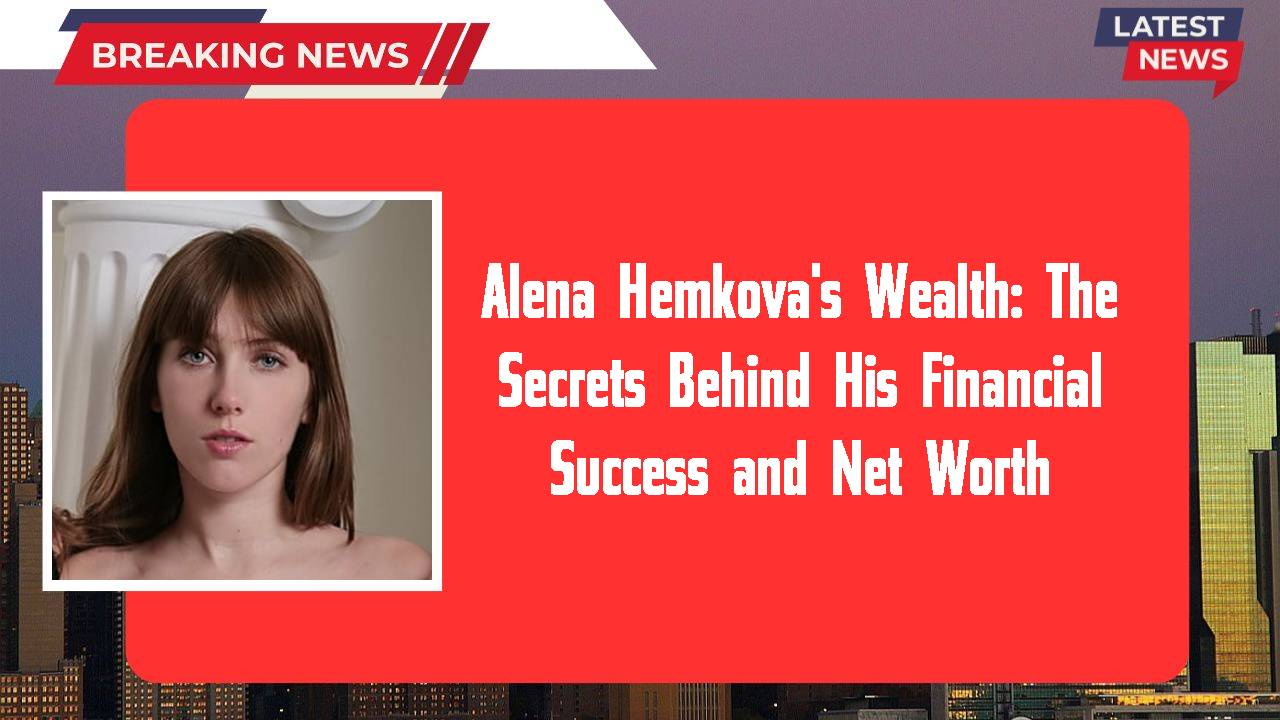 Alena Hemkova networth