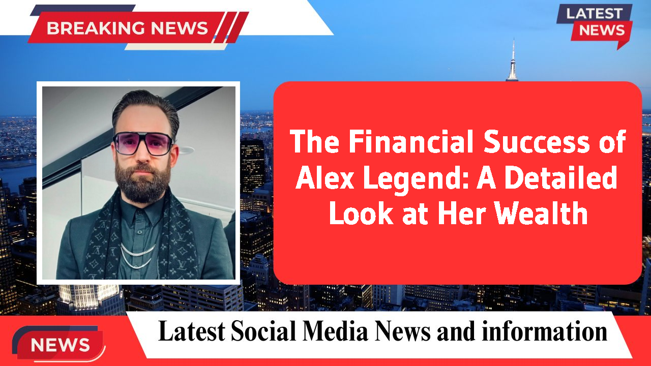 Alex Legend networth