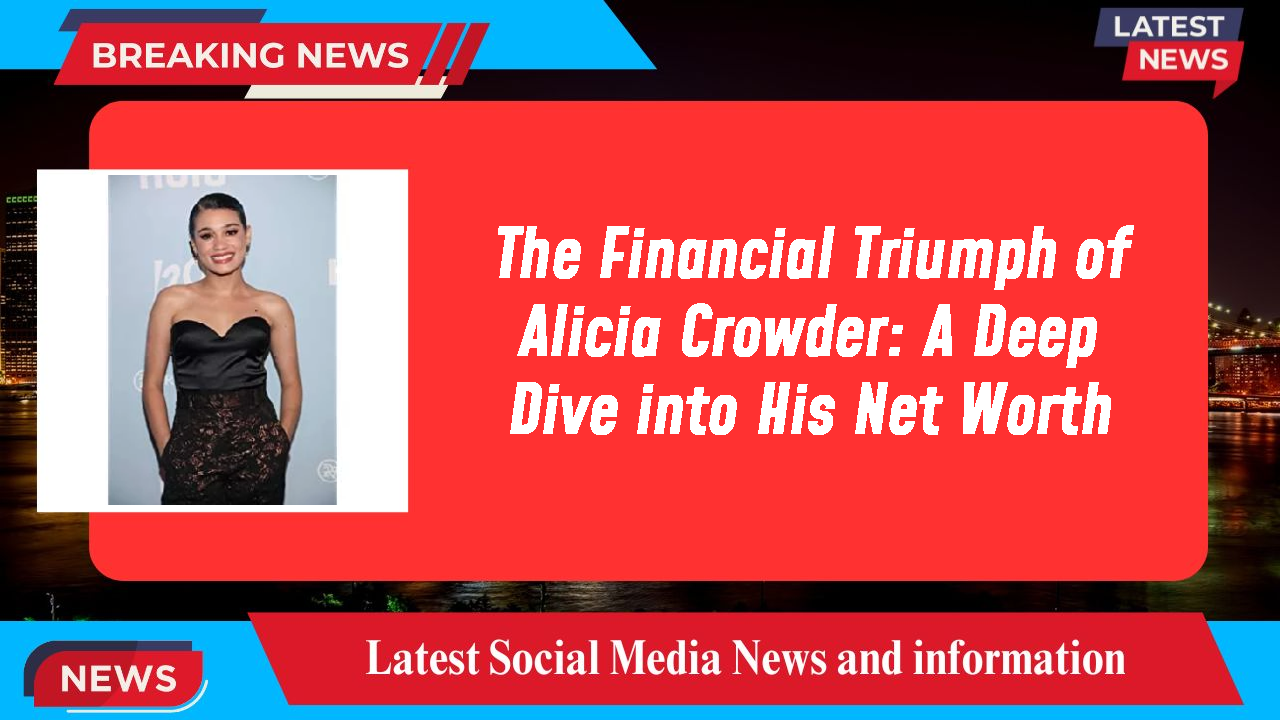 Alicia Crowder networth