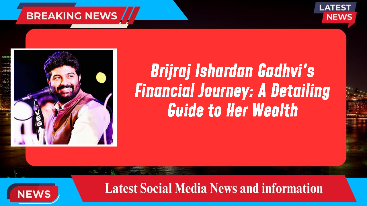 Brijraj Ishardan Gadhvi networth