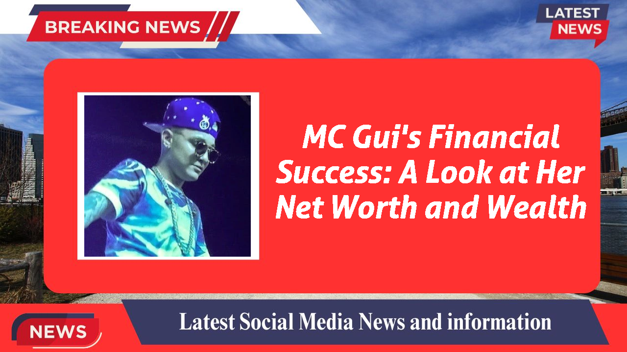 MC Gui networth