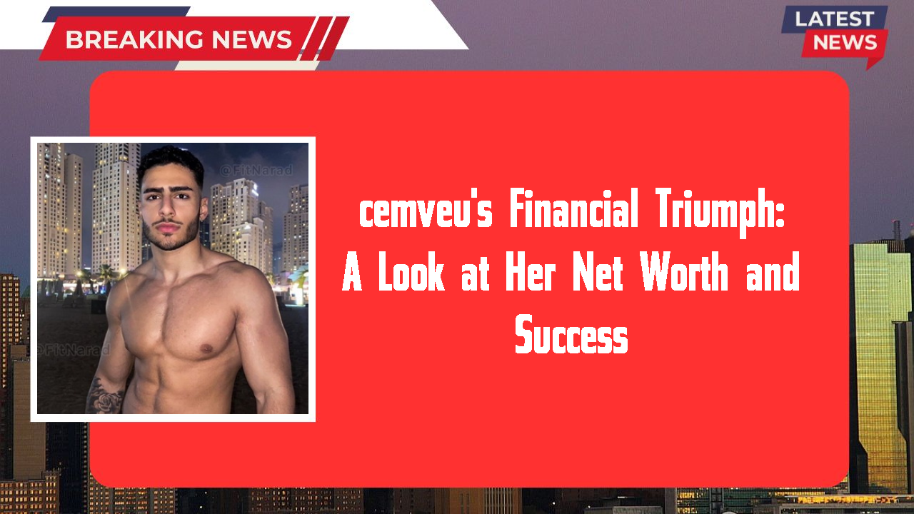 cemveu networth