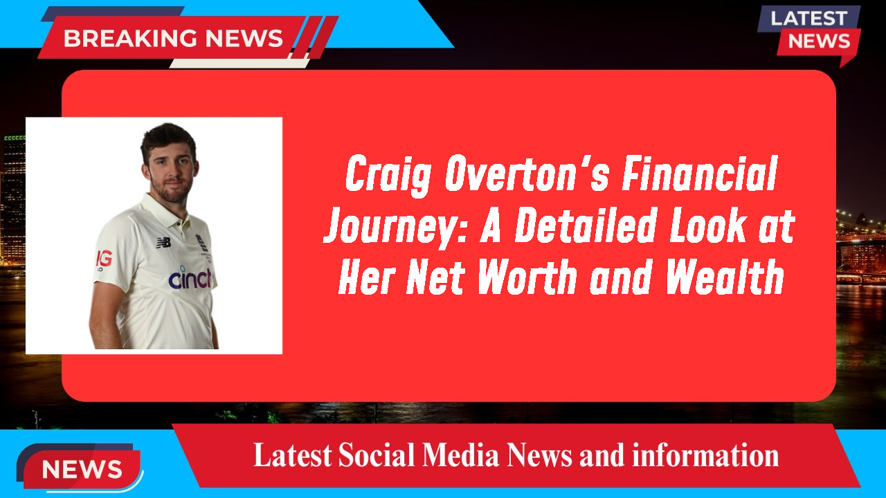 Craig Overton networth