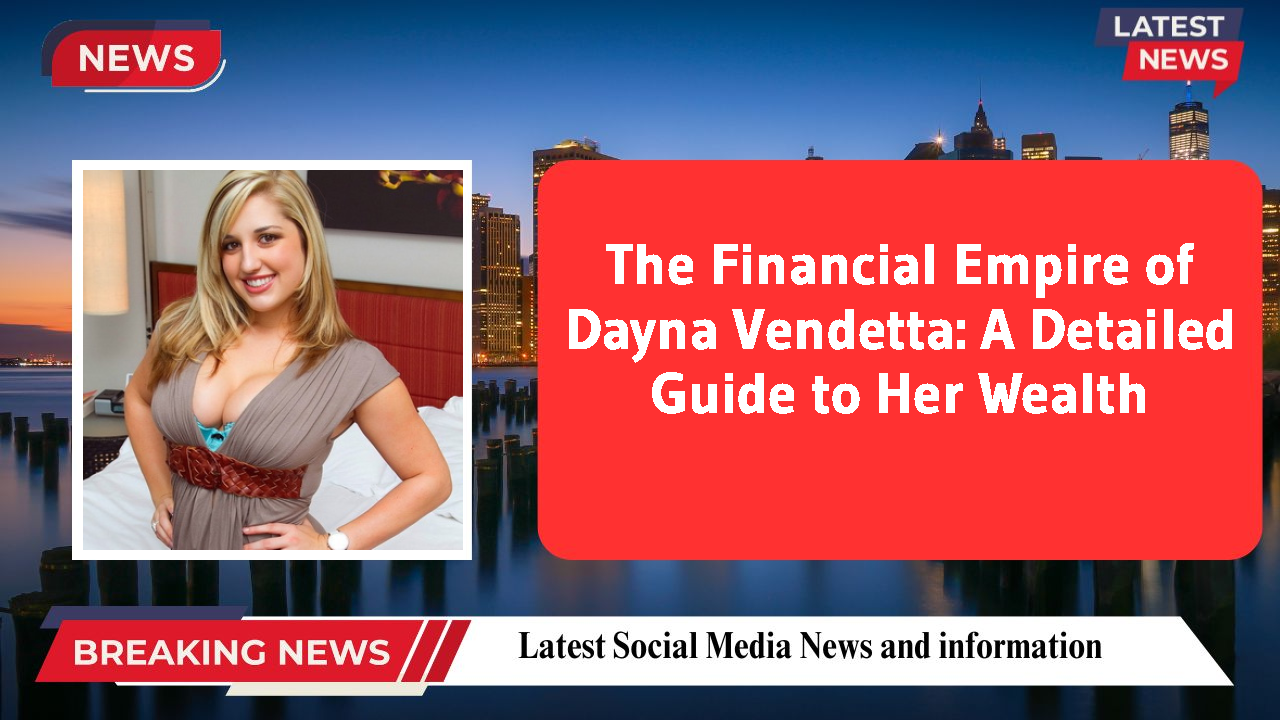 Dayna Vendetta networth