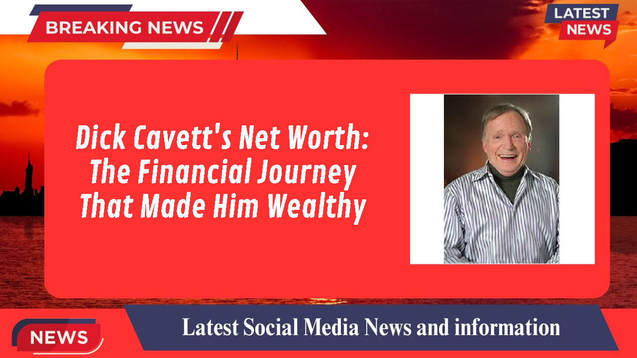 Dick Cavett networth