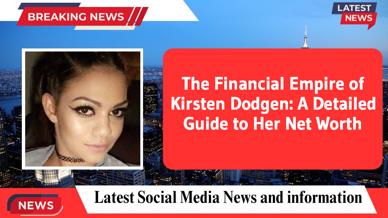 Kirsten Dodgen networth