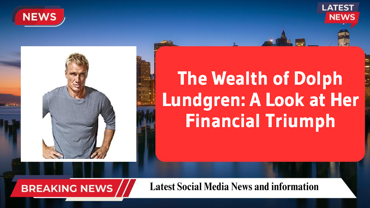 Dolph Lundgren networth