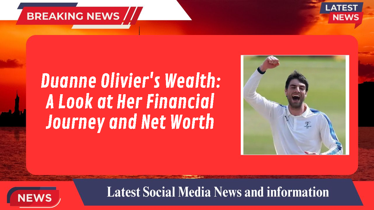 Duanne Olivier networth