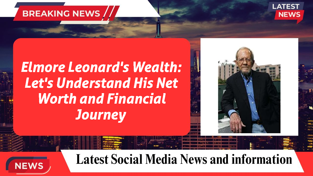 Elmore Leonard networth