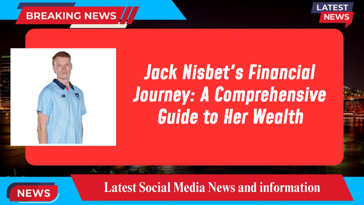 Jack Nisbet networth