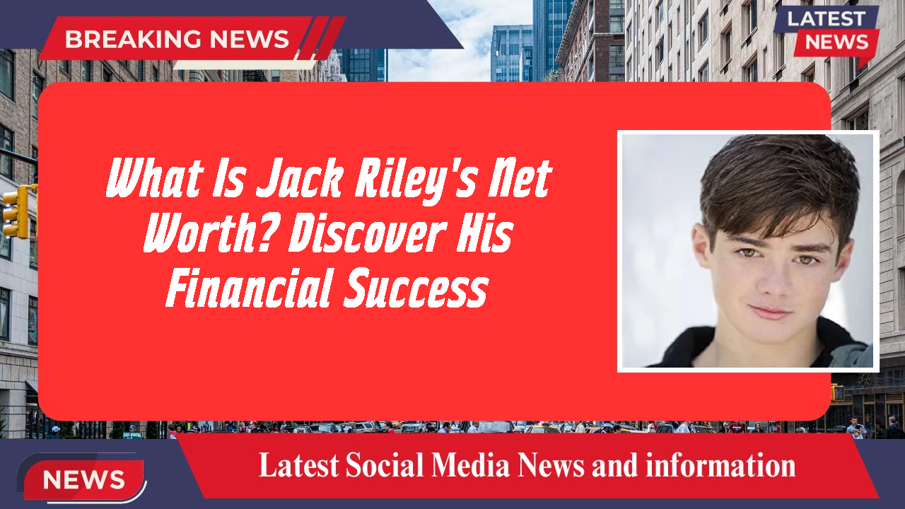Jack Riley networth
