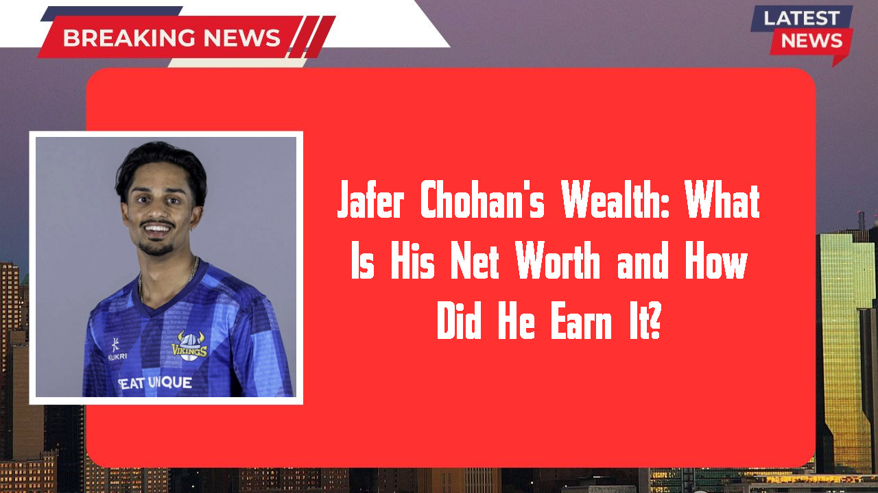 Jafer Chohan networth