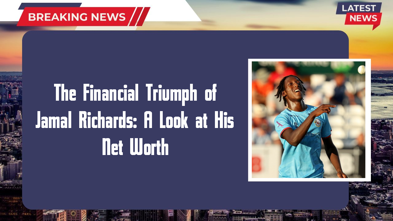 Jamal Richards networth