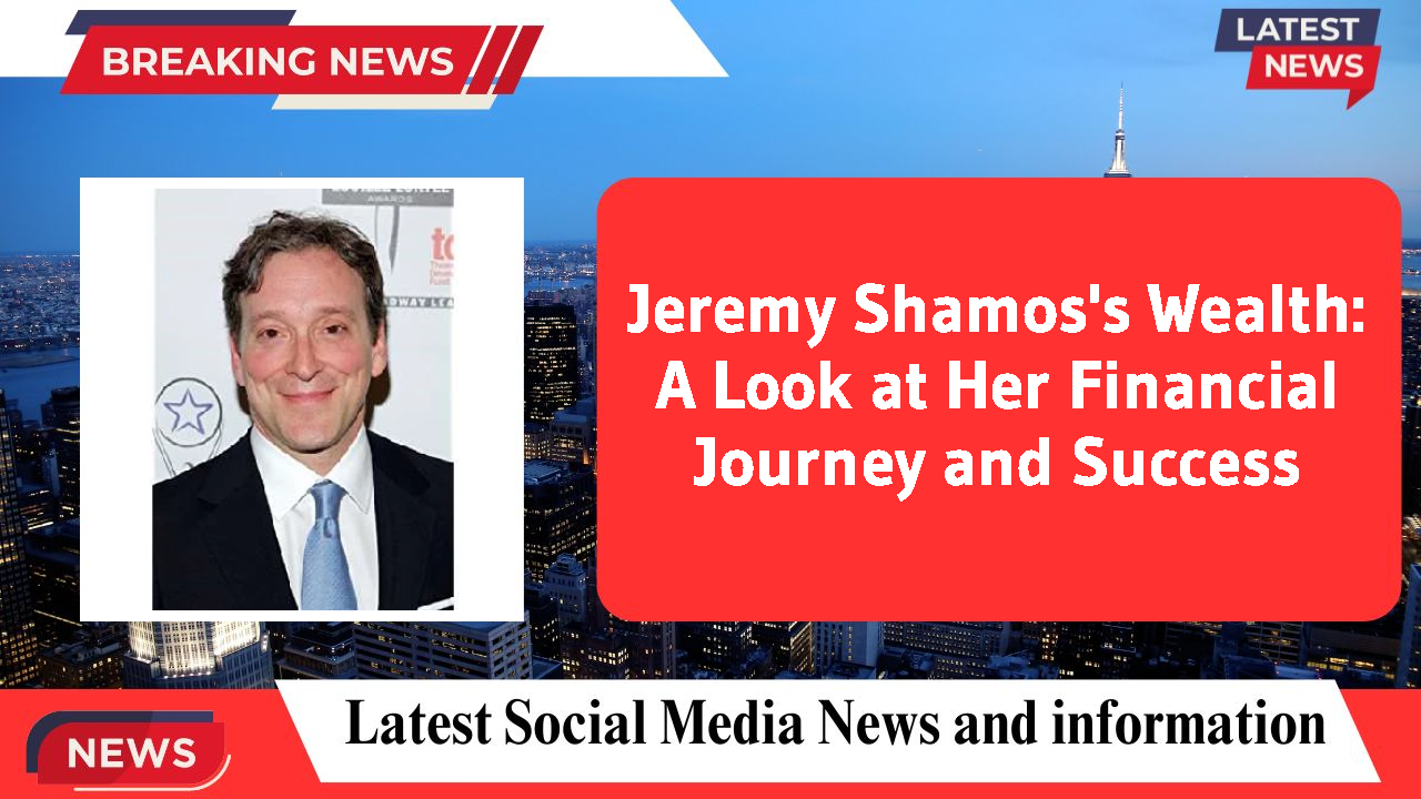 Jeremy Shamos networth