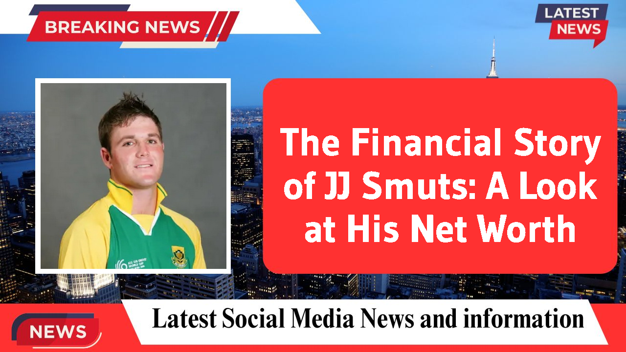 JJ Smuts networth