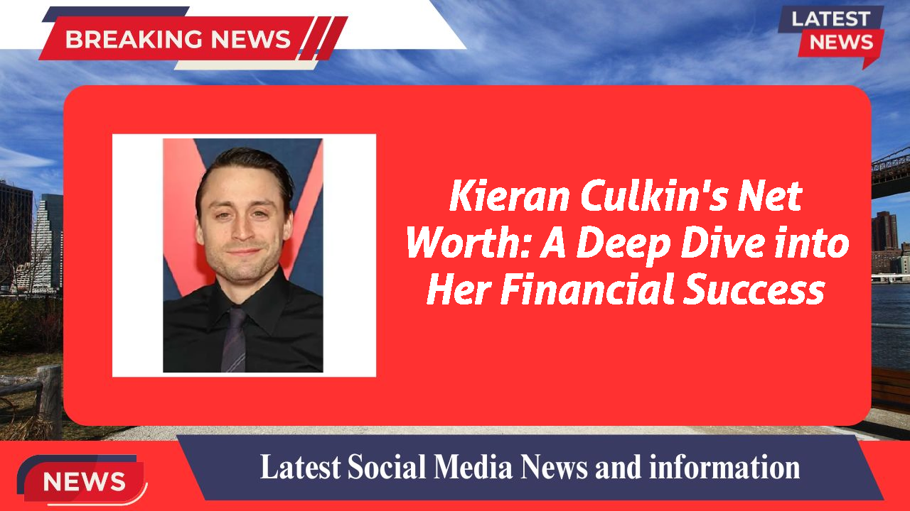 Kieran Culkin networth