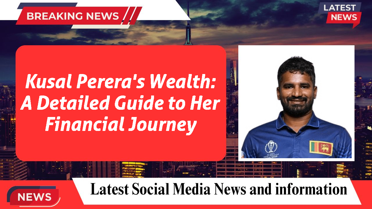 Kusal Perera networth