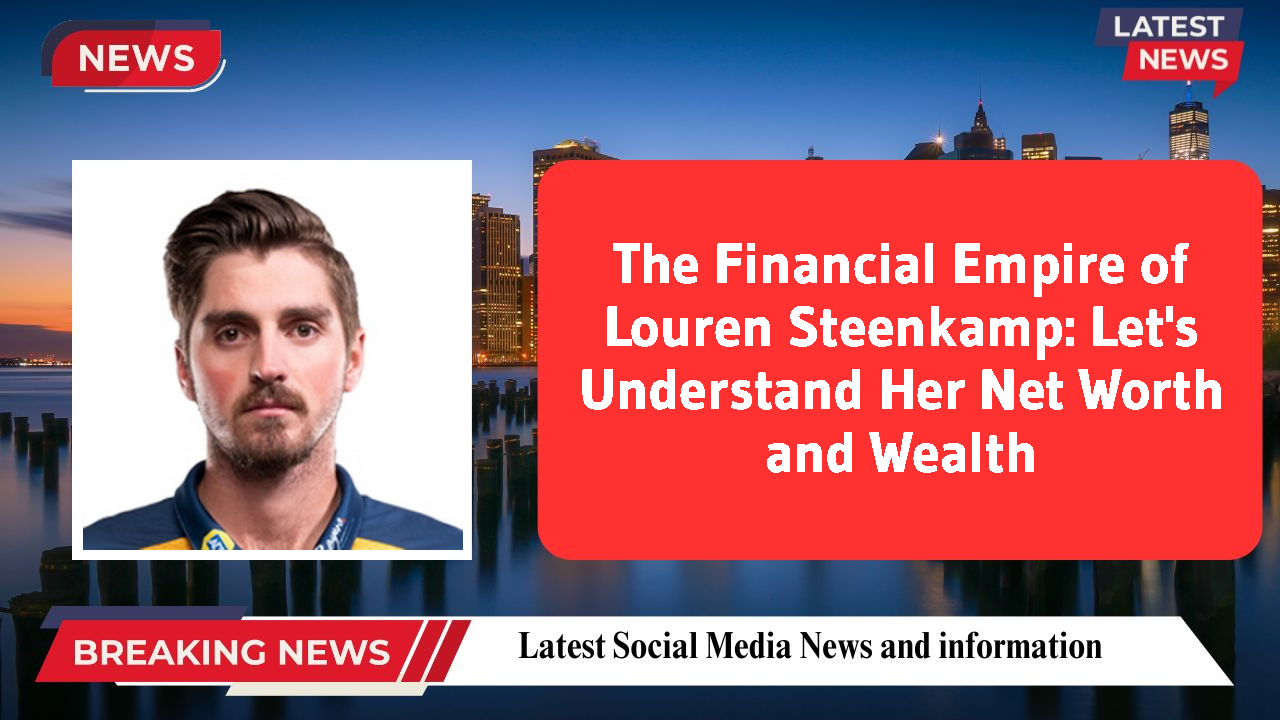 Louren Steenkamp networth