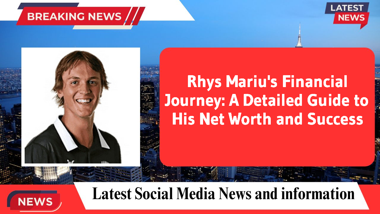 Rhys Mariu networth