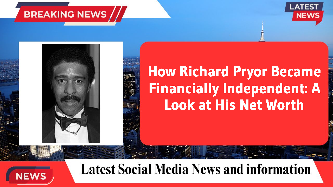 Richard Pryor networth