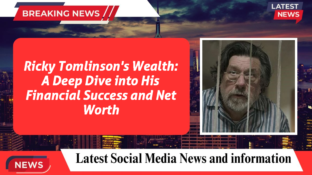 Ricky Tomlinson networth