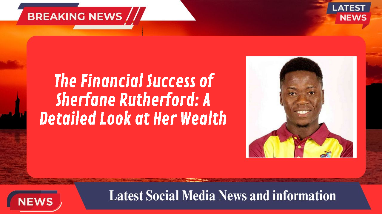 Sherfane Rutherford networth