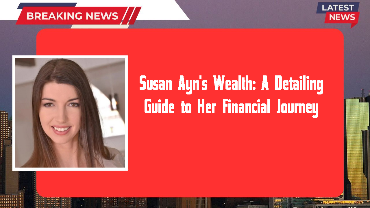 Susan Ayn networth