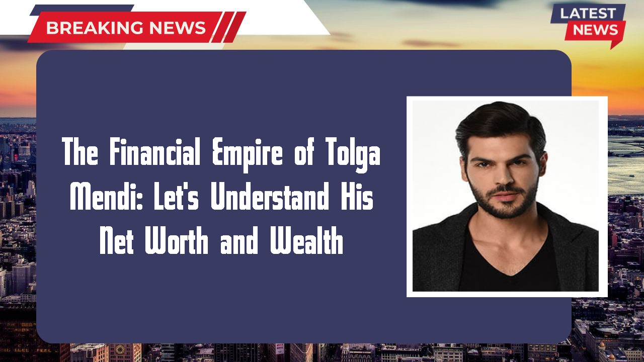 Tolga Mendi networth
