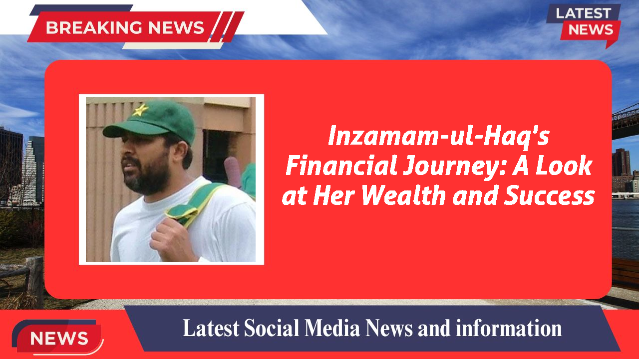 Inzamam-ul-Haq networth