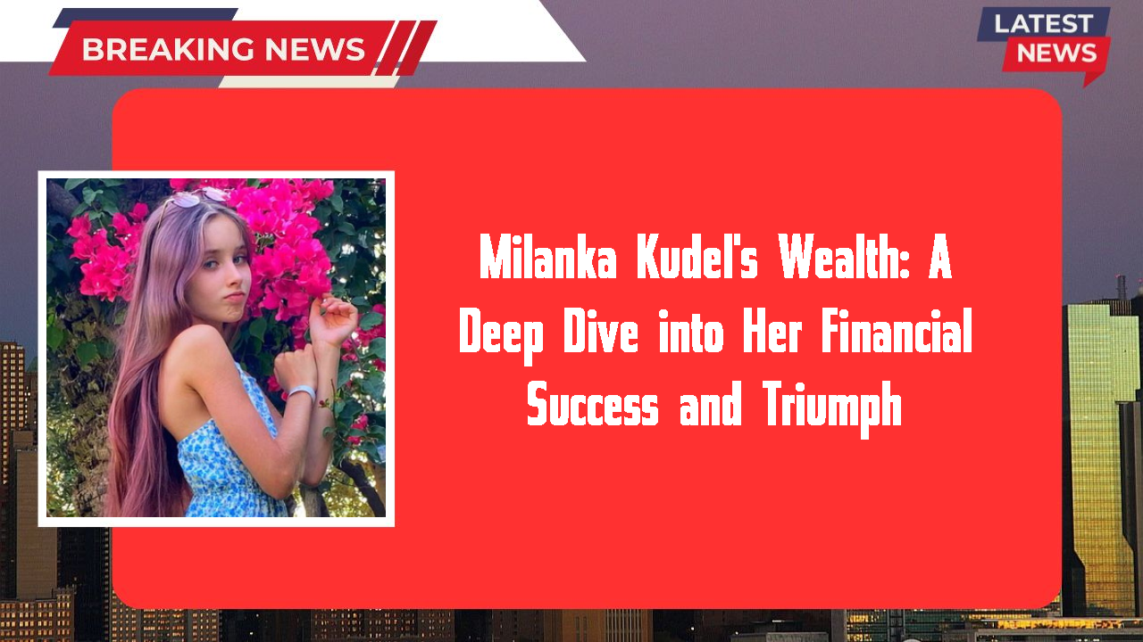Milanka Kudel networth