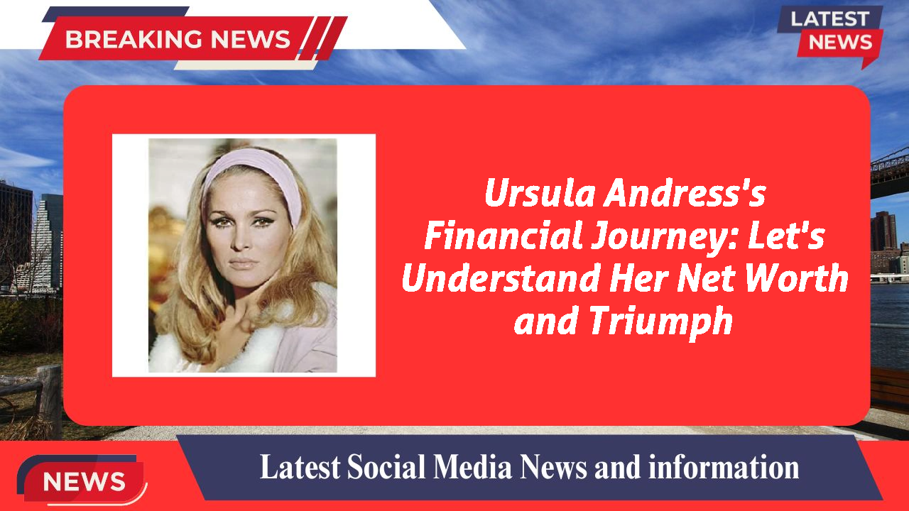 Ursula Andress networth